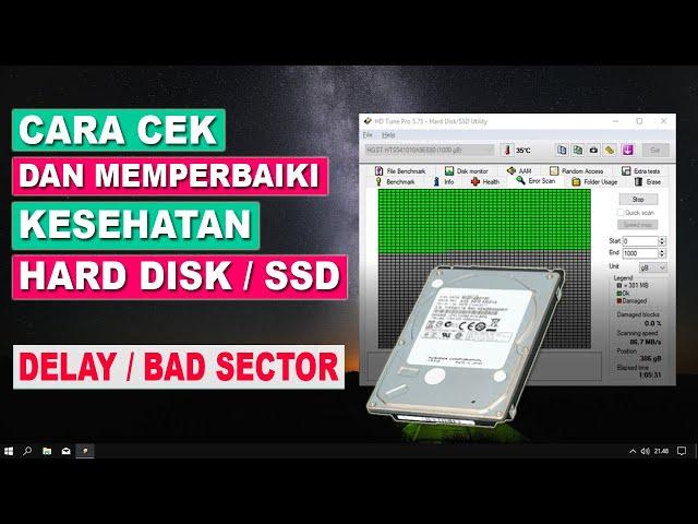 Cara Cek dan Memperbaiki Kesehatan Harddisk yang Delay / Bad Sector