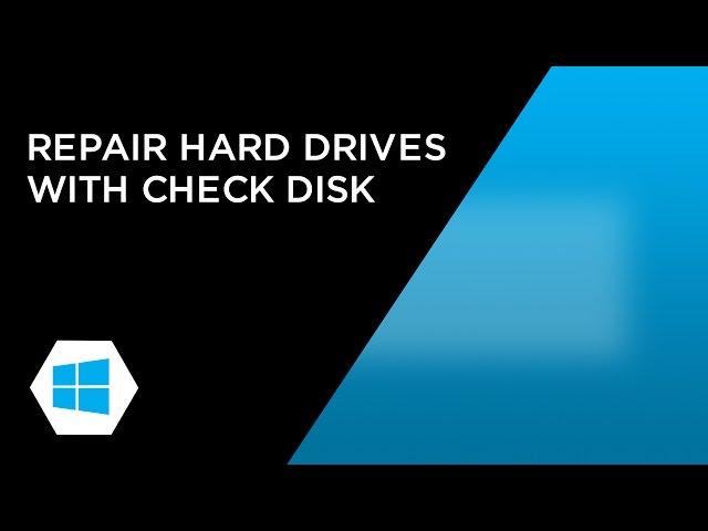 Run Windows Check Disk to repair external hard drives