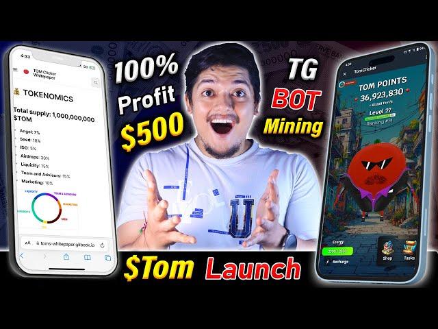 TOM Clicker Telegram Bot Mining, Launching Date & Token Price | $500 Profit Mining App 2024 