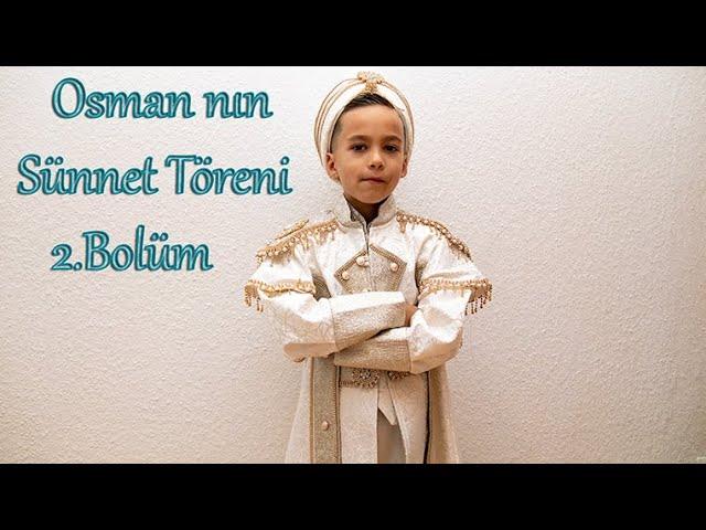 Osman nın Sünnet Töreni 2.Bolüm