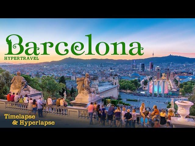 Barcelona Hypertravel. Timelapse & Hyperlapse