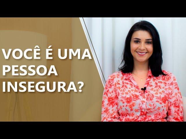 Como lidar com a insegurança? • Psicologia • Casule Saúde e Bem-estar