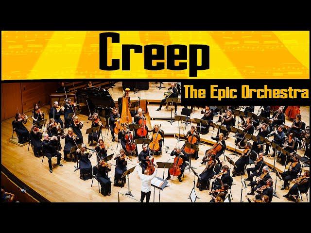 Radiohead - Creep | Epic Orchestra (2020 Edition)