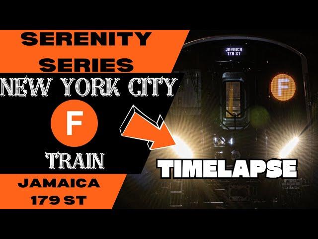NYC Subway Serenity Series F Train (to Jamaica-179) Timelapse