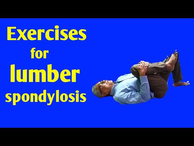 Exercises for lumbar spondylosis