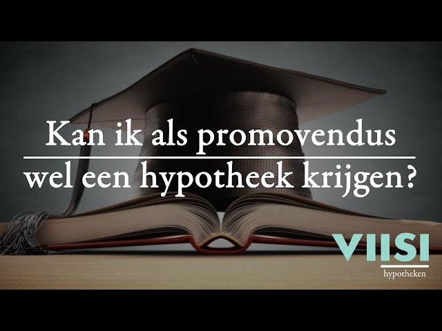 Kan ik als promovendus wel een hypotheek krijgen? | Viisi Hypotheek Tip