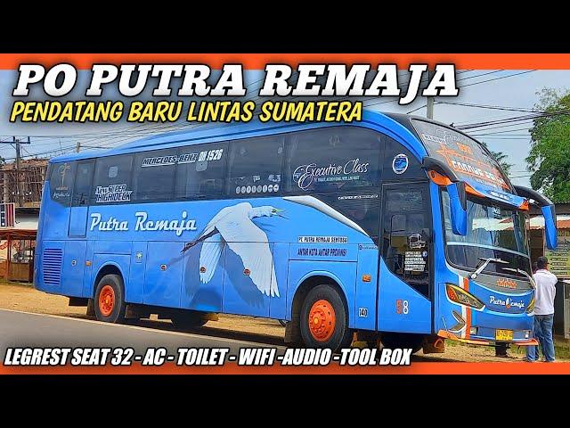 PUTRA REMAJA BUS PENDATANG BARU LINTAS SUMATERA /MUARA BUNGO , RIMBO BUJANG - YOGYAKARTA