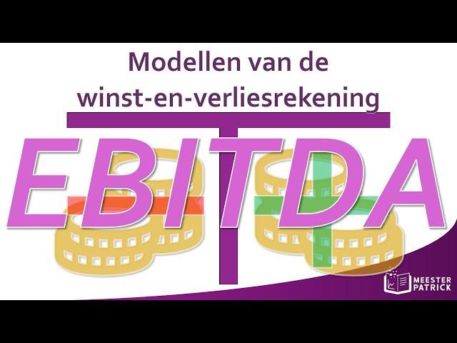 Modellen van de winst-en-verliesrekening | Bedrijfseconomie