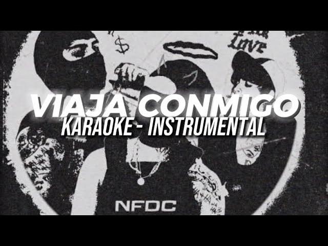 Viaja Conmigo - Yng Naz | Karaoke & Instrumental