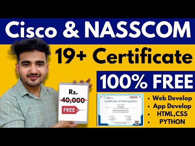 Cisco & Nasscom Launched 19 Free Certification Courses | Learn Python, Full Stack, HTML, App Develop