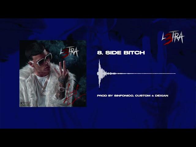 Luar La L - Side Bitch (Audio Cover) L3TRA 