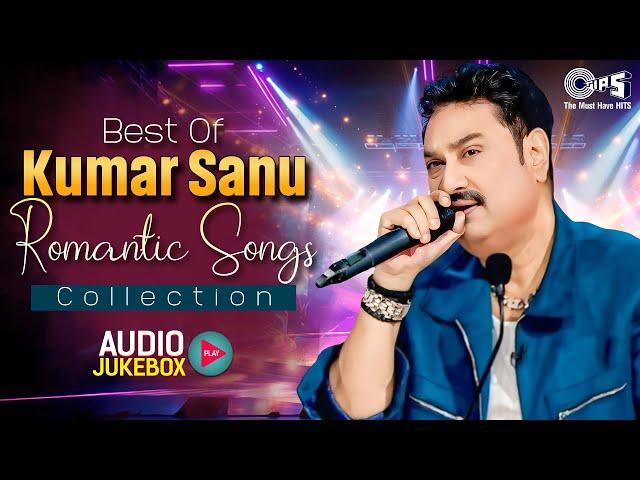 Best of Kumar Sanu Romantic Songs Collection | 90s Hits Hindi Songs | 90s Evergreen Hindi Love Songs