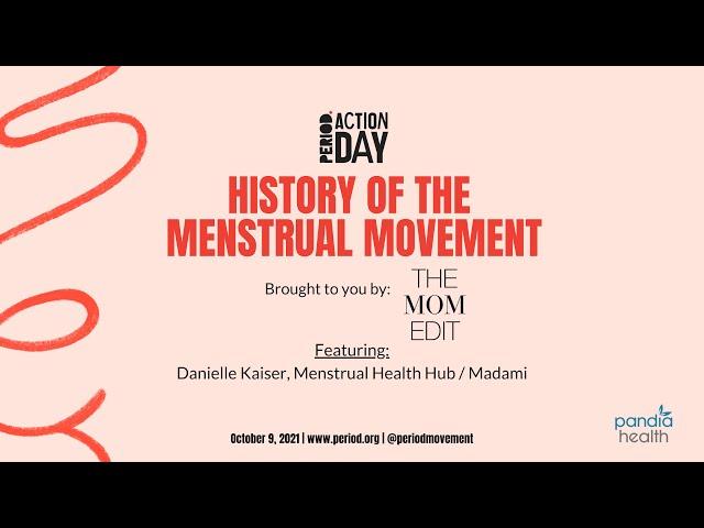 History of the Menstrual Movement