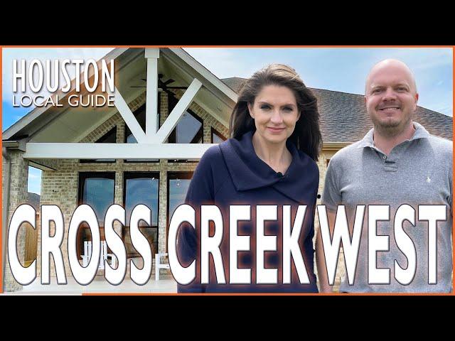 CROSS CREEK WEST in Fulshear TX!