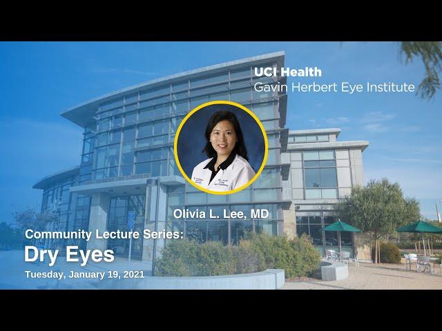 2021 Community Lecture Series: Dry Eyes