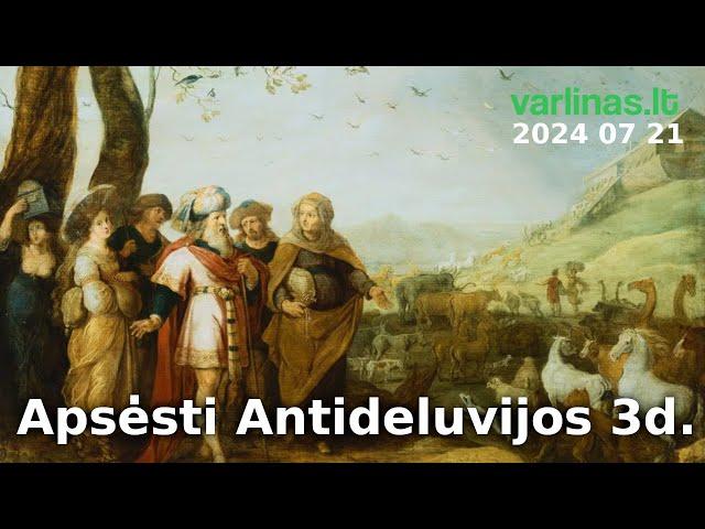 Varlinas tiesiogiai - 2024 07 21 - Apsėsti Antideluvijos 3d. - Klausimai / atsakymai