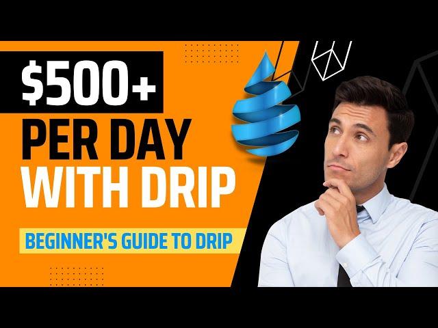 DRIP Network Beginner's Guide How to Get Started With the DRIP Network in 2022
