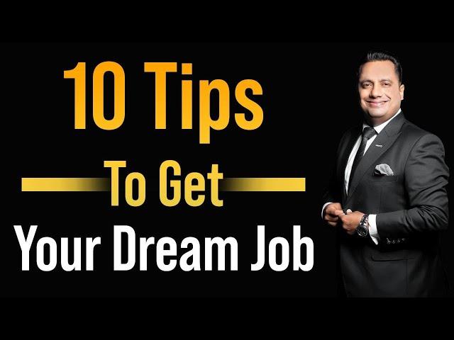 How To Get Your Dream Job | 10 Tips | Dr Vivek Bindra