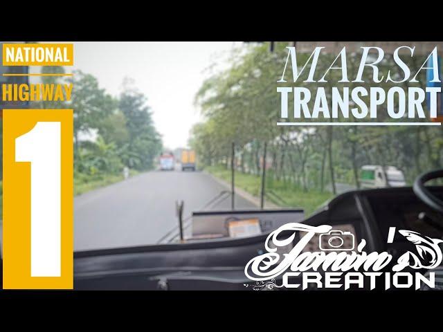 Travel on National Highway - 1.With MARSA TRANSPORT. || N-1 || Tamim's Creation ||