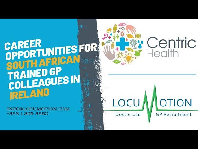 Career opportunities for South African trained GP colleagues in Ireland