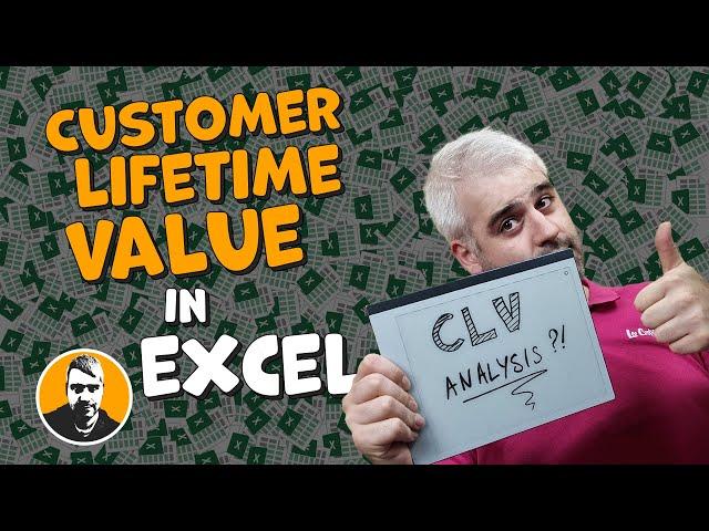 Calculate Customer Lifetime Value (CLV) in Excel