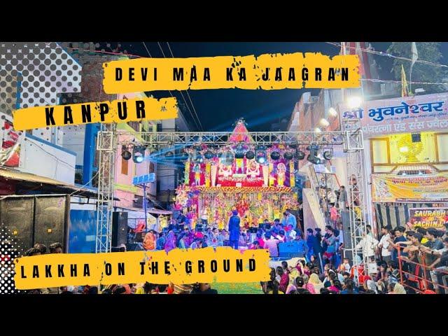 Devi Maa Ka Jaagran Kanpur || Lakkha Singh On Stage 