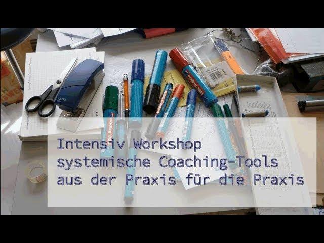 systemische coaching Tools - aus der Praxis - für die Praxis