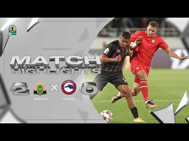 HIGHLIGHTS | ASFAR Club  Future FC | Matchday 3 | 2022/23 #TotalEnergiesCAFCC