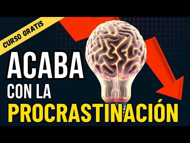  CURSO COMPLETO ‘Vence la Procrastinación con Neurociencia y Productividad  Versión Extendida ⌛