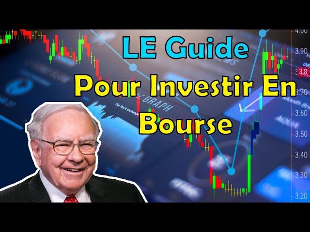 Guide COMPLET pour Investir en bourse