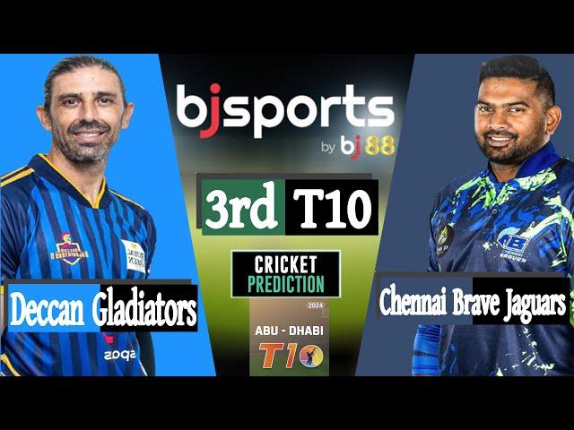 Abu Dhabi T10 2024 | The Chennai Braves vs Deccan Gladiators 3rd Match Prediction | Live Cricket