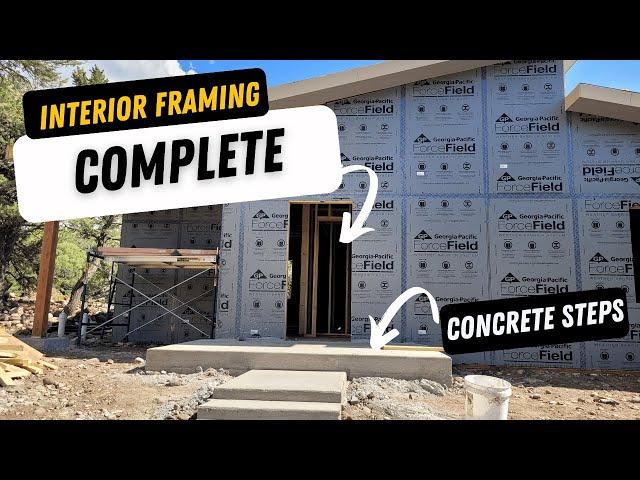 Building Up: Inside Framing and Concrete Steps Completed