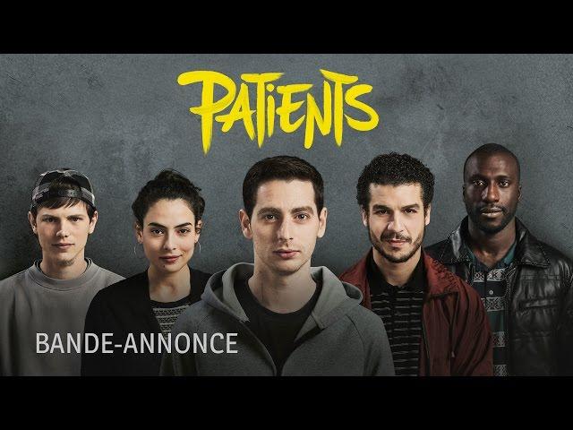 PATIENTS - Bande-annonce officielle