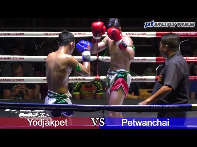 Muay Thai - Yodjakpet vs Petwanchai (ยอดจักรเพชร vs เพชรวันชัย), Phetbuncha Stadium, Samui, 1.8.18.