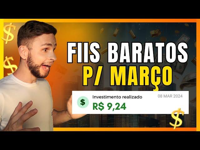 5 FUNDOS IMOBILIARIOS BARATOS PRA INVESTIR EM MARÇO DE 2024 | fiis baratos pra investir