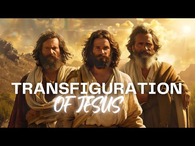 The Transfiguration of Jesus, Moses, & Elijah | Unraveling the Mystery