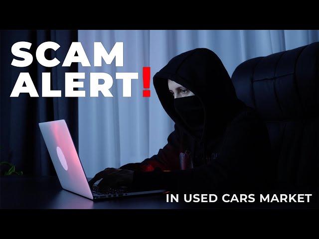 Scam Alert in used cars market | Japanese Cars