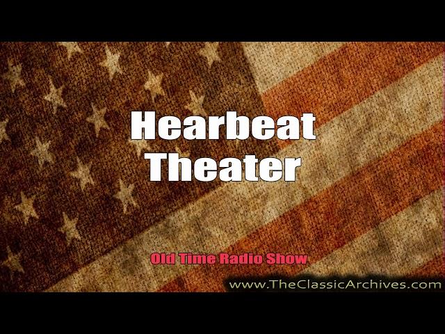 Heartbeat Theater    Very Special People, Old Time Radio