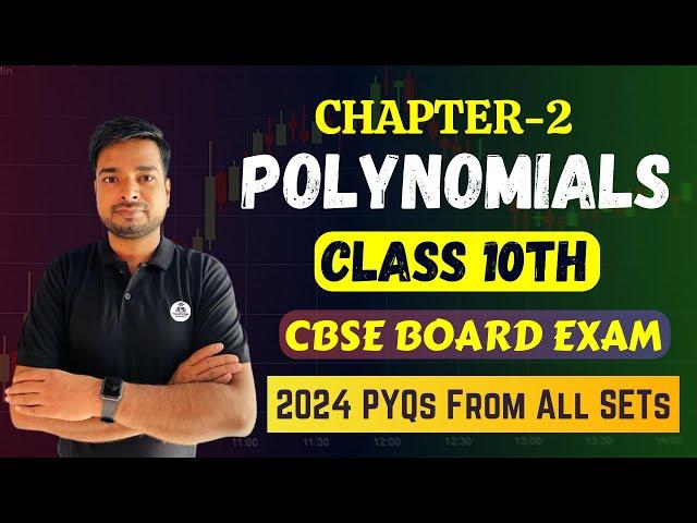 Polynomials Class 10 2024 PYQs From All Sets Cbse Board Exam | Polynomials Class 10 2025 BOARD EXAM