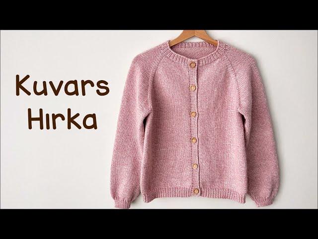 Kuvars Hırka | Yakadan Başlanan Kolay Dikişsiz Yetişkin Hırkası  | Simple Raglan Cardigan