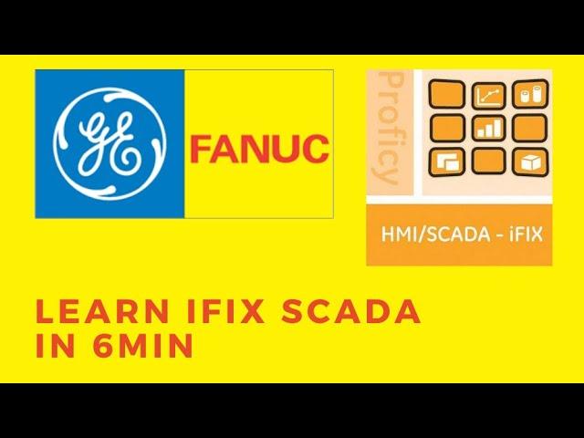 iFix SCADA in 6min [GE IFIX SCADA BASIC ANALOG & DIGITAL TUTORIAL FOR BEGINNERS]