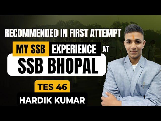 My SSB Interview Experience at Bhopal | TES SSB Interview Experience of Selected Candidates | Hardik