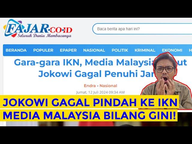 MEDIA ASING SOROTI JOKOWI GAGAL BERKANTOR DI IKN JULI INI