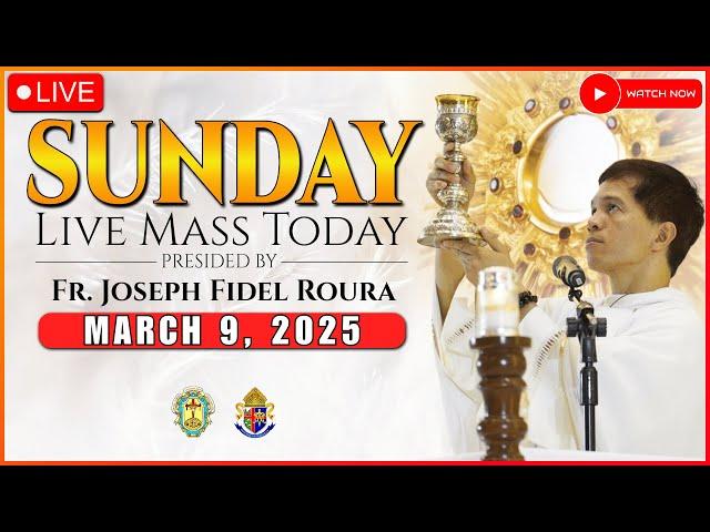 SUNDAY FILIPINO LIVE MASS TODAY ONLINE || MARCH 9, 2025 | FR. FIDEL ROURA