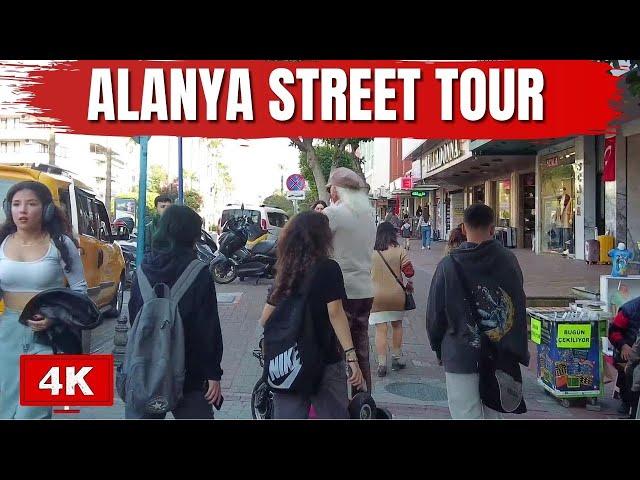 Alanya Street Tour ! Alanya City Center 2024 ! Alanya Full tour ! Alanya Antalya ! 4K 60  FPS Video