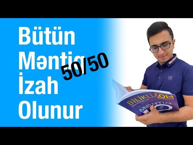 MƏNTİQ - ÜMUMİ TƏKRAR. ƏLİ ƏLƏKBƏRZADƏ