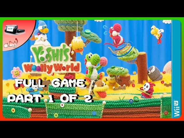 Yoshi's Woolly World Full Game Longplay (Wii U) Part 1