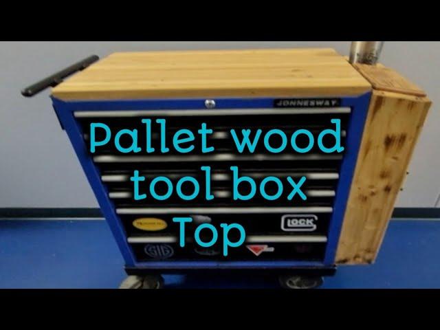 Tool box top, made from pallets