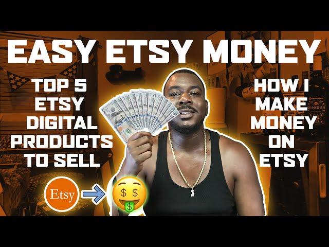 5 Ways:  Digital Products to sell on Etsy How to make money on ETSY 2020