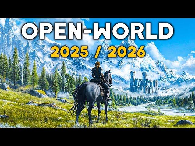 TOP 30 NEW Upcoming OPEN-WORLD Games of 2025 & 2026